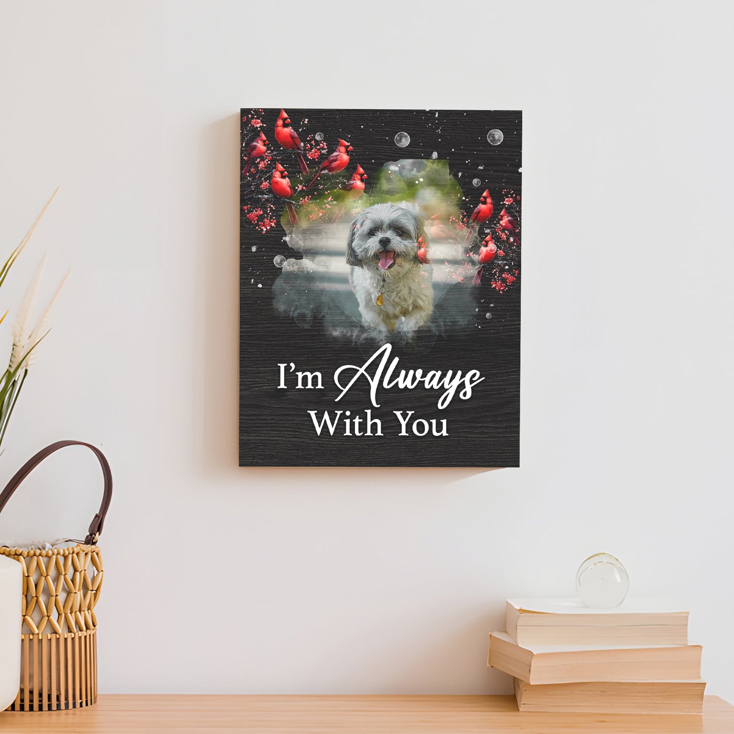 Pet Memorial Sign I'm Always With You