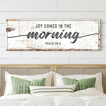 Joy Comes In The Morning Faith Sign