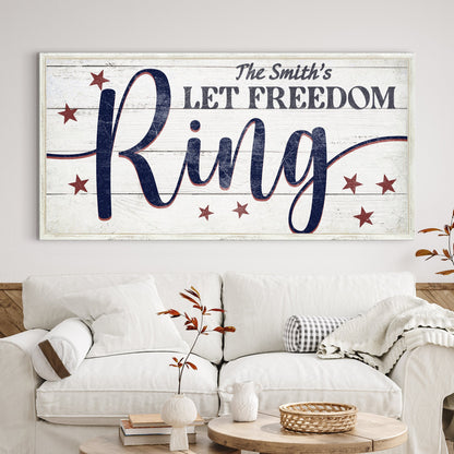 Let Freedom Ring Personalized Sign