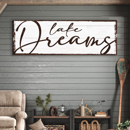 Lake Dreams Sign