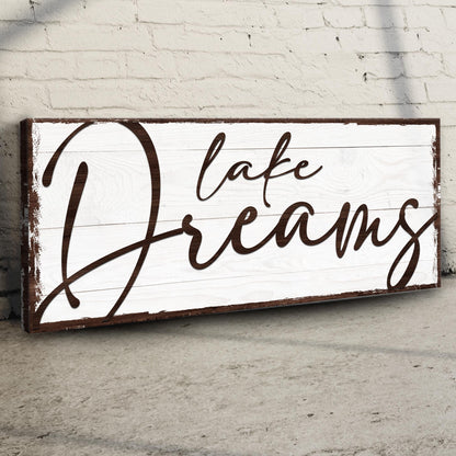 Lake Dreams Sign