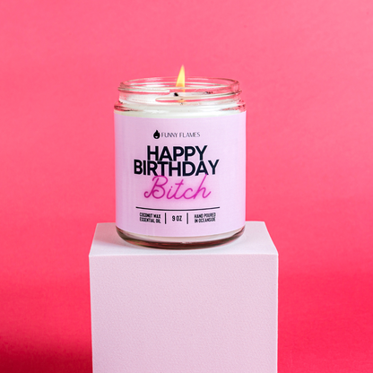 Happy Birthday Bitch - Funny Birthday Cake Candle