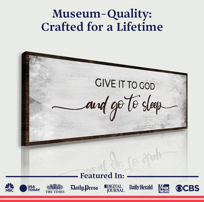 Give It To God And Go To Sleep Sign III