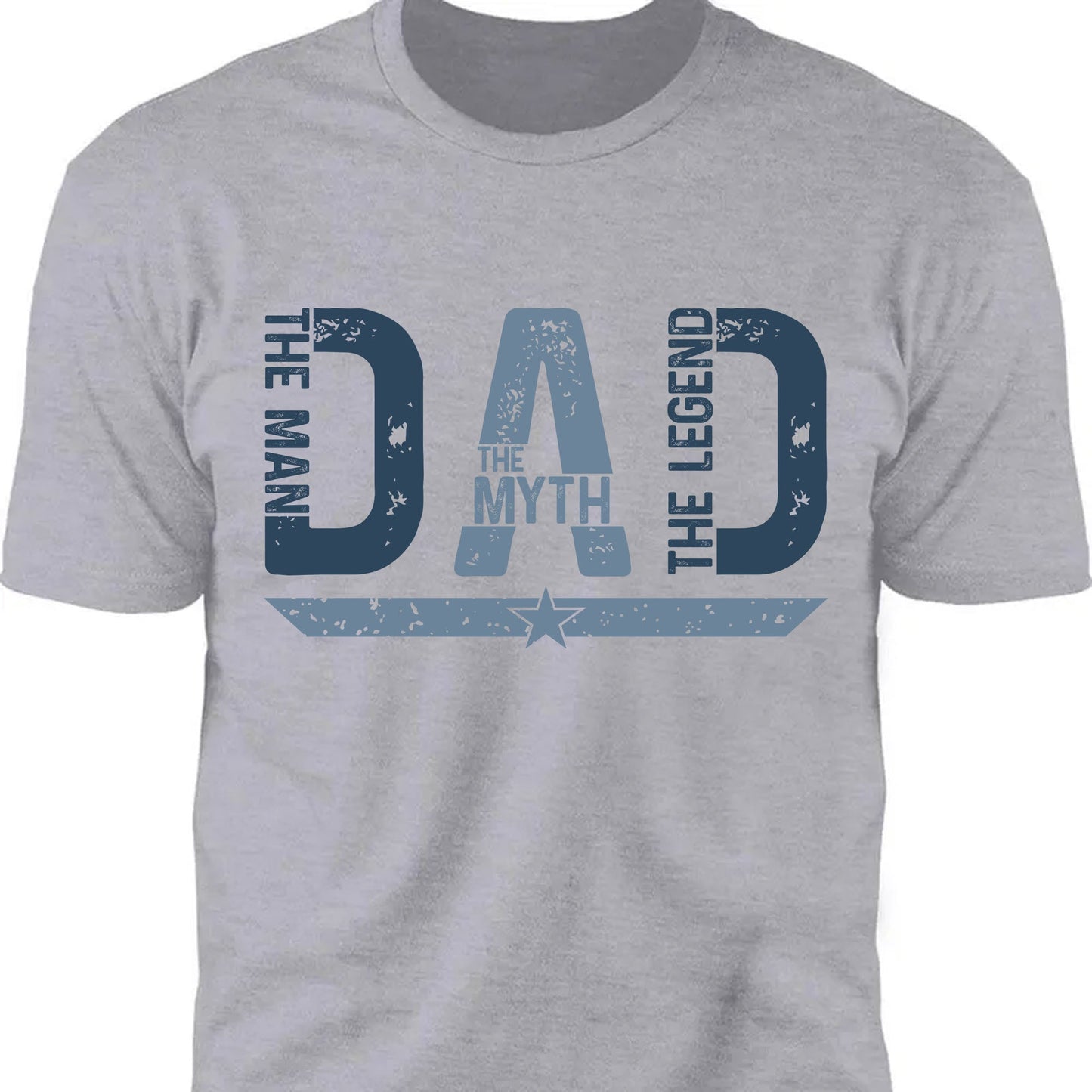 The Man The Myth The Legend Dad Shirt | The Best Dad Ever Shirt | Father's Day Gift | Gift for Dad, Husband 682291