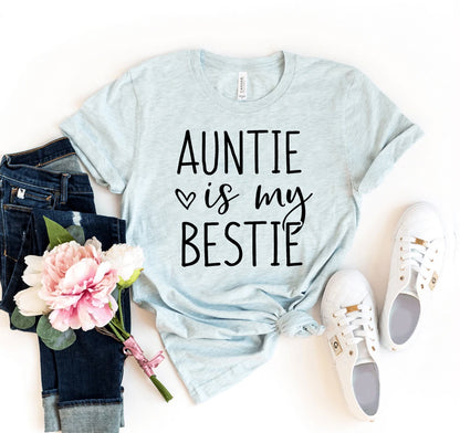 Auntie Is My Bestie T-shirt