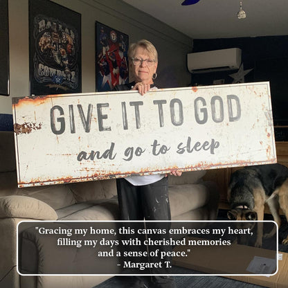 Give It To God And Go To Sleep Rustic Sign