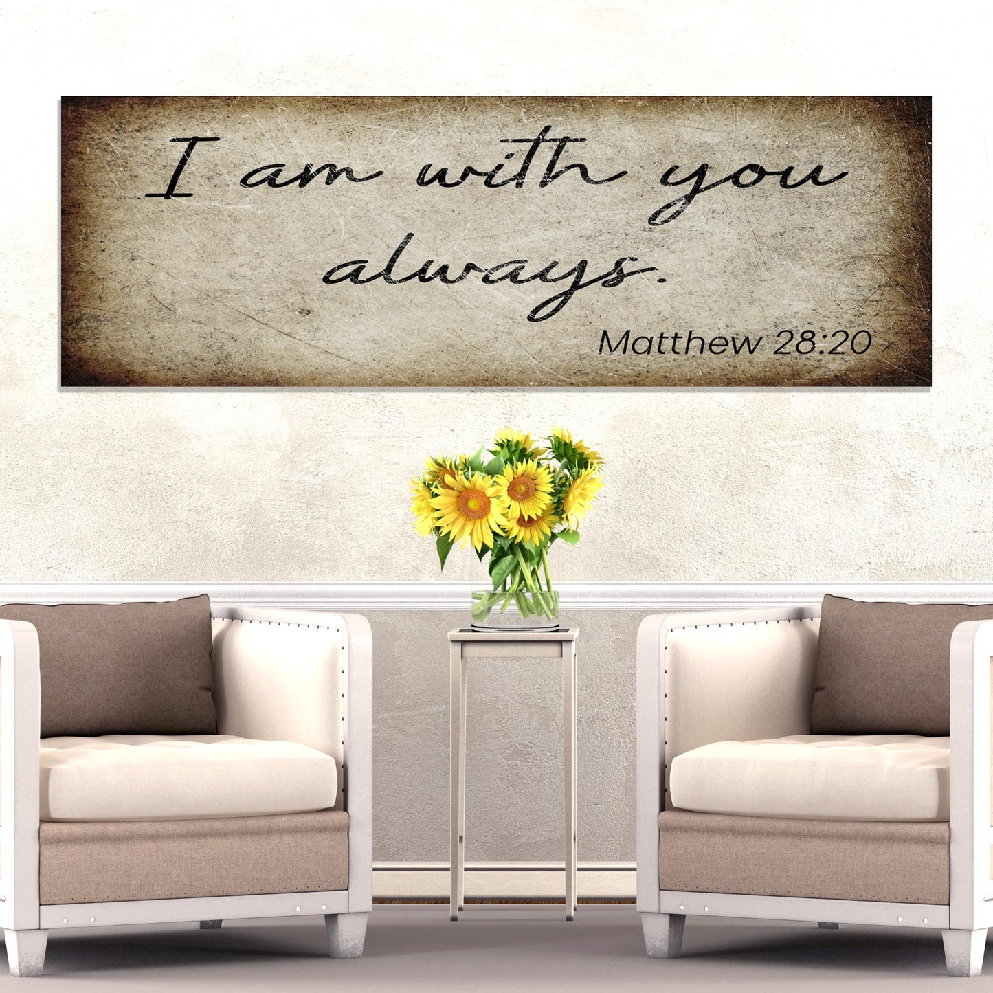 Matthew 28:20 - I Am With You Always Sign II