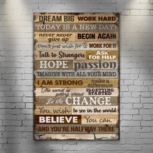 Dream Big Work Hard Motivation Sign II