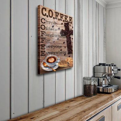 Christ And Coffee Faith Sign III